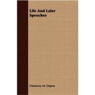 Life and Later Speeches