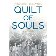 Quilt of Souls A Memoir