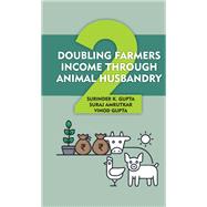 Doubling Farmers Income Through Animal Husbandry