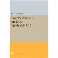 Fourier Analysis on Local Fields