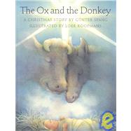 The Ox and the Donkey