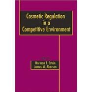 COSMETIC REGULATION IN A COMPETITIVE ENVIRONMENT