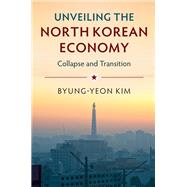 Unveiling the North Korean Economy