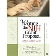 Writing the NIH Grant Proposal : A Step-by-Step Guide