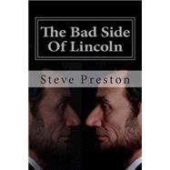 The Bad Side of Lincoln
