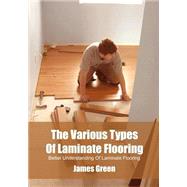 The Various Types of Laminate Flooring