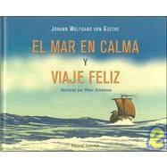 El Mar En Calma Y Viaje Feliz / Calm at Sea And Prosperous Voyage