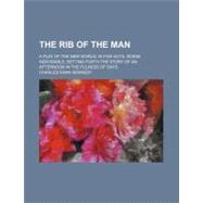 The Rib of the Man