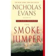 The Smoke Jumper A Novel