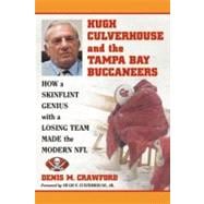 Hugh Culverhouse and the Tampa Bay Buccaneers