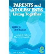 Parents And Adolescents Living Together: The Basics