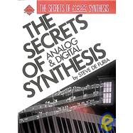 The Secrets of Analog and Digital Synthesis