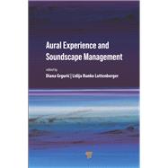 Aural Experience and Soundscape Management