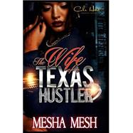 The Wife of a Texas Hustler