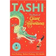 Tashi: The Book of Giant Adventures
