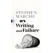 On Writing and Failure