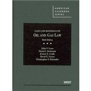 Cases and Materials on Oil and Gas Law