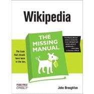 Wikipedia : The Missing Manual