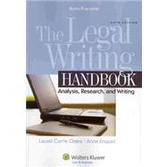 The Legal Writing Handbook: Analysis, Research and Writing