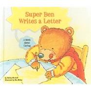 Super Ben Writes a Letter