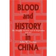 Blood and History in China