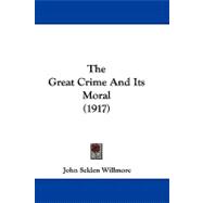 The Great Crime and Its Moral