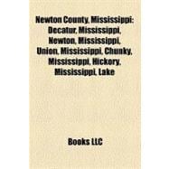 Newton County, Mississippi : Decatur, Mississippi, Newton, Mississippi, Union, Mississippi, Chunky, Mississippi, Hickory, Mississippi, Lake