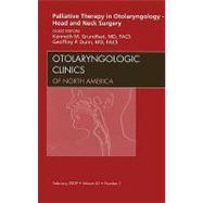 Palliative Care in Otolaryngology-Head and Neck Surgery