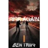 Rise Again A Zombie Thriller