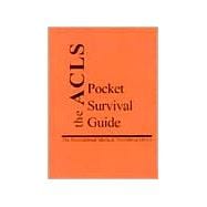 The Acls Pocket Survival Guide