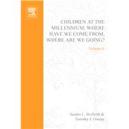 Children at the Millennium : Where Have We Come from, Where Are We Going?