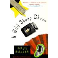 A Wild Sheep Chase A Novel