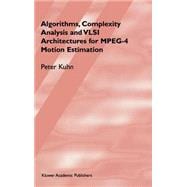 Algorithms, Complexity Analysis and Vlsi Architectures for Mpeg-4 Motion Estimation