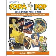 Petretti's Soda Pop Collectibles Price Guide