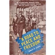 A Road to Peace and Freedom