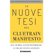 Le Nuove Tesi Del Cluetrain Manifesto