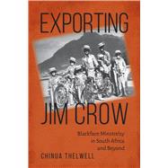 Exporting Jim Crow