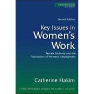 Key Issues in Women's Work: Female Diversity and the Polarisation of Women's Employment