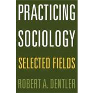 Practicing Sociology