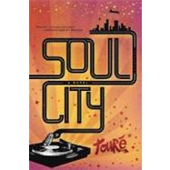 Soul City; A Novel