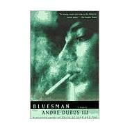 Bluesman A Novel