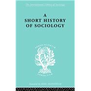 A Short History of Sociology