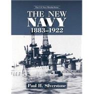 The New Navy, 1883-1922