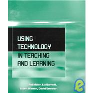 USING TECHNOLOGY IN TEACHING AND LEARNING