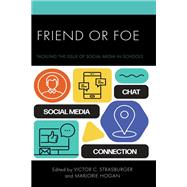 Friend or Foe Tackling the Issue of Social Media in Schools
