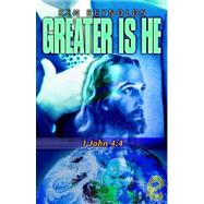 Greater Is He : I John 4:4