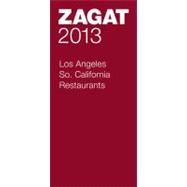 Zagat 2013 Los Angeles/so. California Restaurants