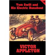 Tom Swift #5: Tom Swift and His Electric Runabout