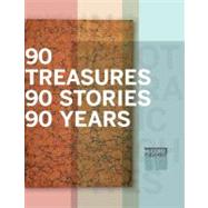 90 Treasures, 90 Stories, 90 Years