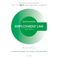 Employment Law Concentrate Law Revision and Study Guide